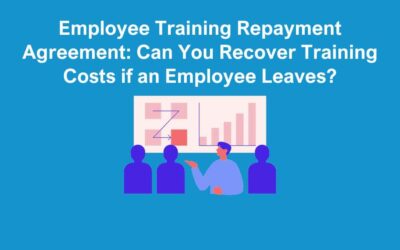 Employee Training Repayment Agreement: Can You Recover Training Costs if an Employee Leaves?