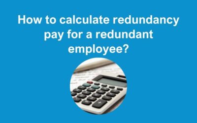 How to calculate redundancy pay for a redundant employee