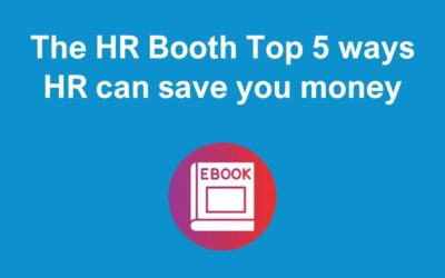 The HR Booth Top 5 ways HR can save you money