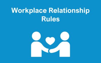 Workplace Relationships: Establishing Clear Rules for Harmony