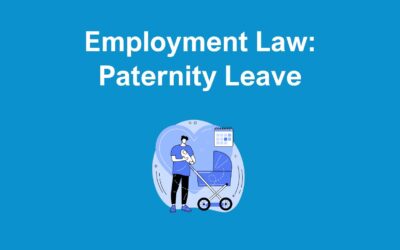 Paternity Leave: Employment Law Updates 2024