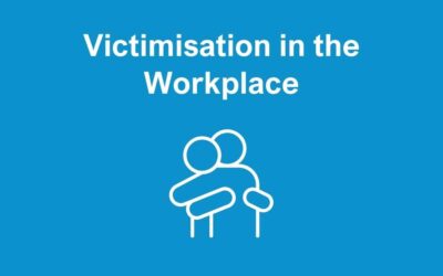 Victimisation in the Workplace