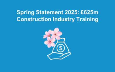 Spring Statement 2025: £625m Construction Industry Training