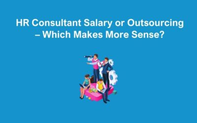 HR Consultant Salary or Outsourcing – Which Makes More Sense?