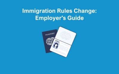 Immigration Rules Change: Employer’s Guide