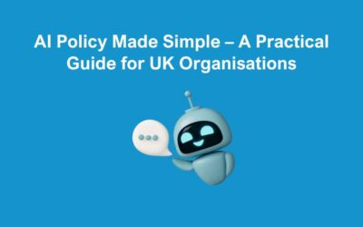 AI Policy Made Simple – A Practical Guide for UK Organisations