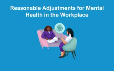 Reasonable Adjustments for Mental Health in the Workplace