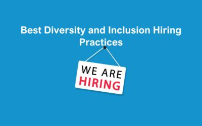 Best Diversity and Inclusion Hiring Practices
