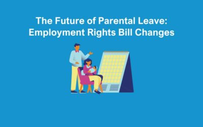 The Future of Parental Leave: Employment Rights Bill Changes