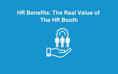 HR Benefits: The Real Value of The HR Booth