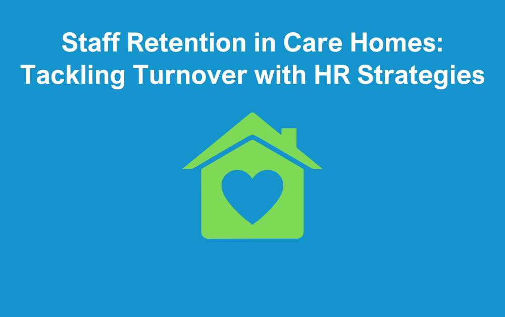 staff retention in care homes