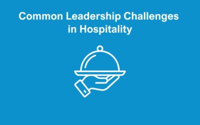 Common Leadership Challenges in Hospitality